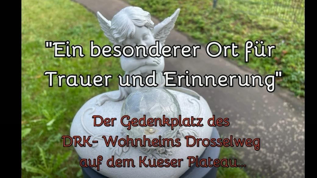 Erinnerung an einen besonderen Ort für Trauer und Erinnerung